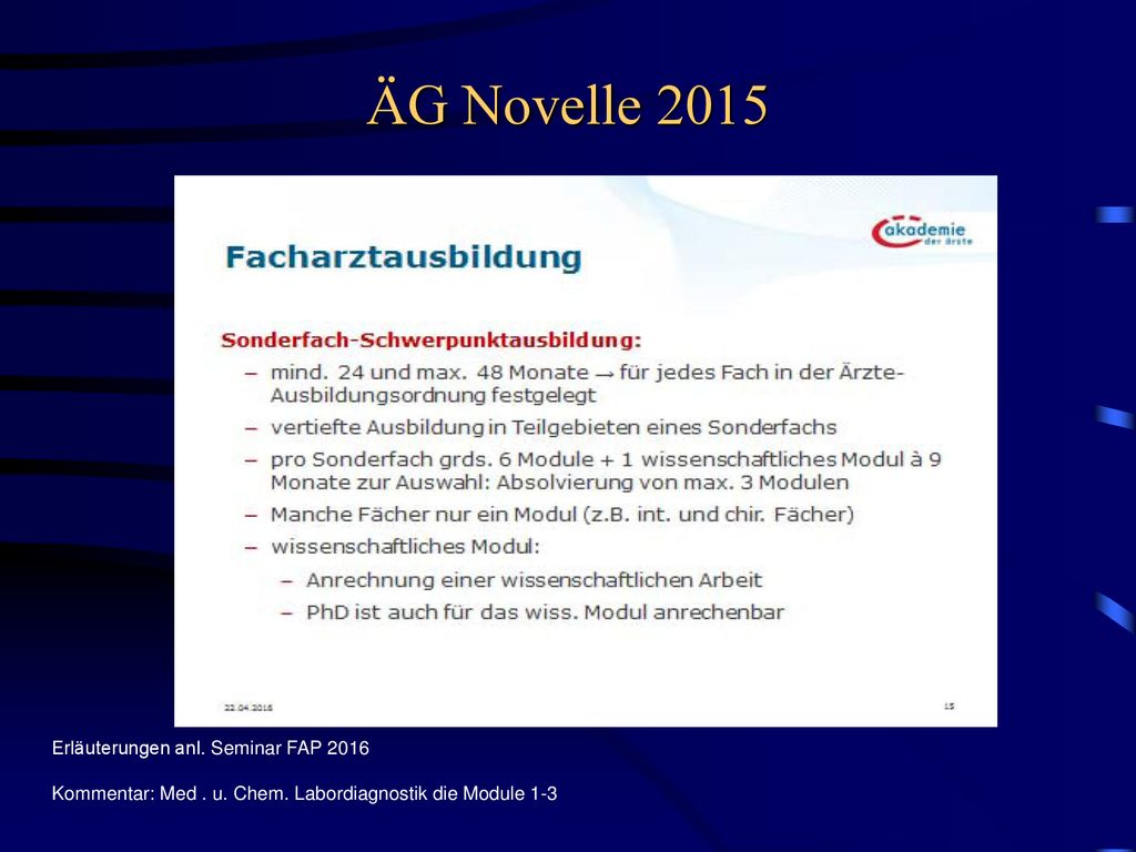 ÄG Novelle 2015 * * Erläuterungen anl. Seminar FAP 2016