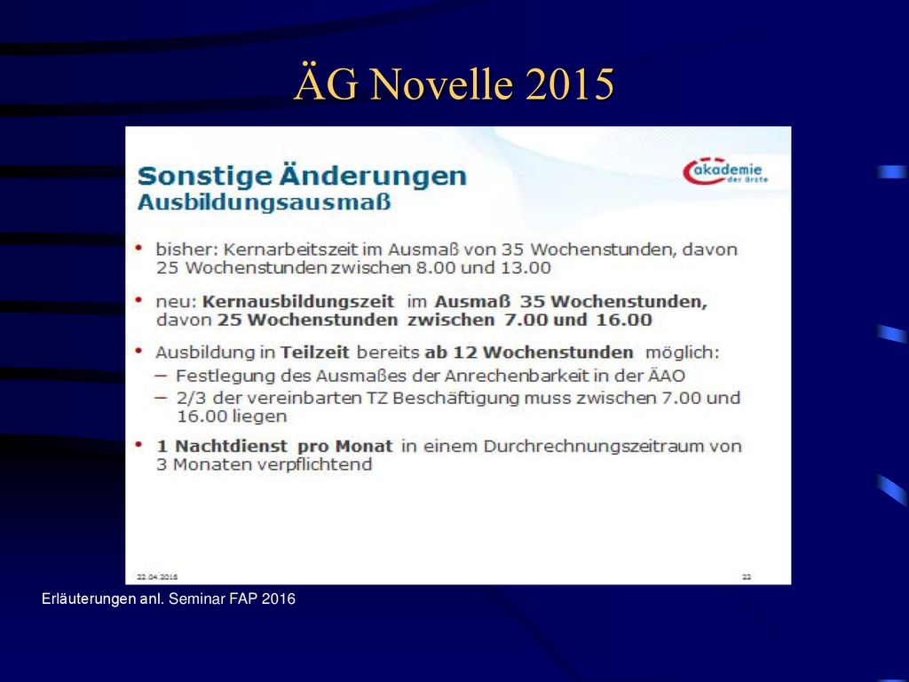 ÄG Novelle 2015 * * Erläuterungen anl. Seminar FAP 2016