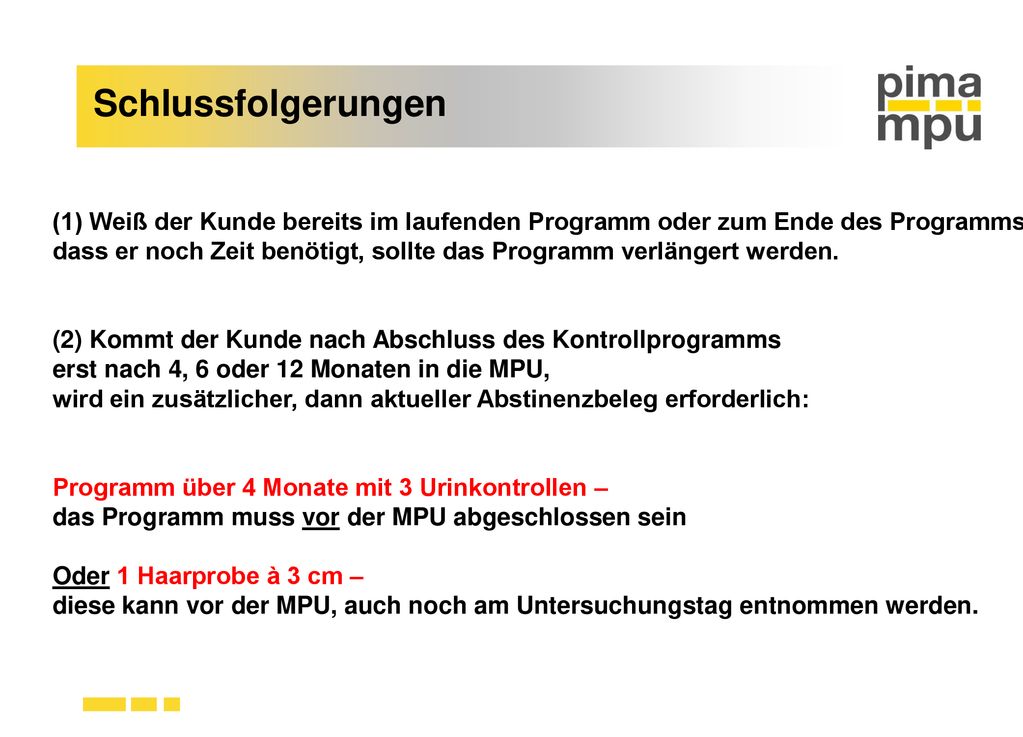 Schlussfolgerungen (1) Weiß der Kunde bereits im laufenden Programm oder zum Ende des Programms,