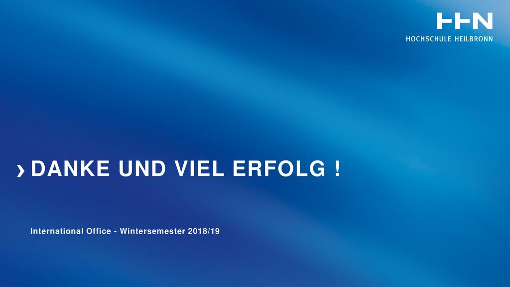 Danke und Viel Erfolg ! International Office - Wintersemester 2018/19