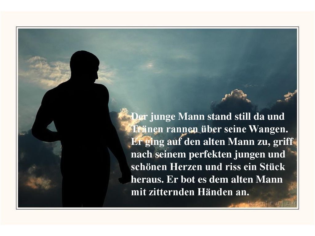 Der junge Mann stand still da und Tränen rannen über seine Wangen