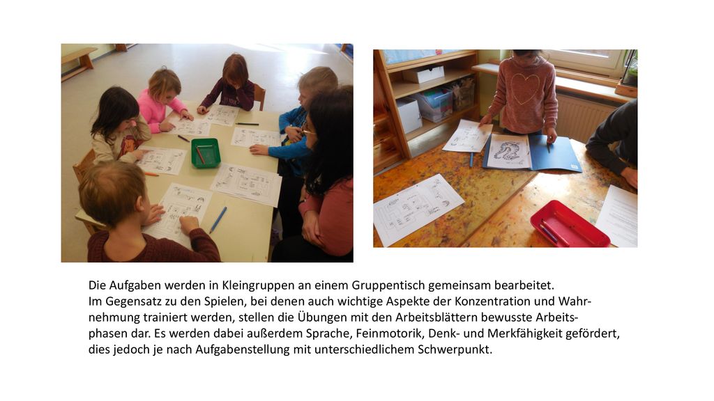 Die Aufgaben werden in Kleingruppen an einem Gruppentisch gemeinsam bearbeitet.