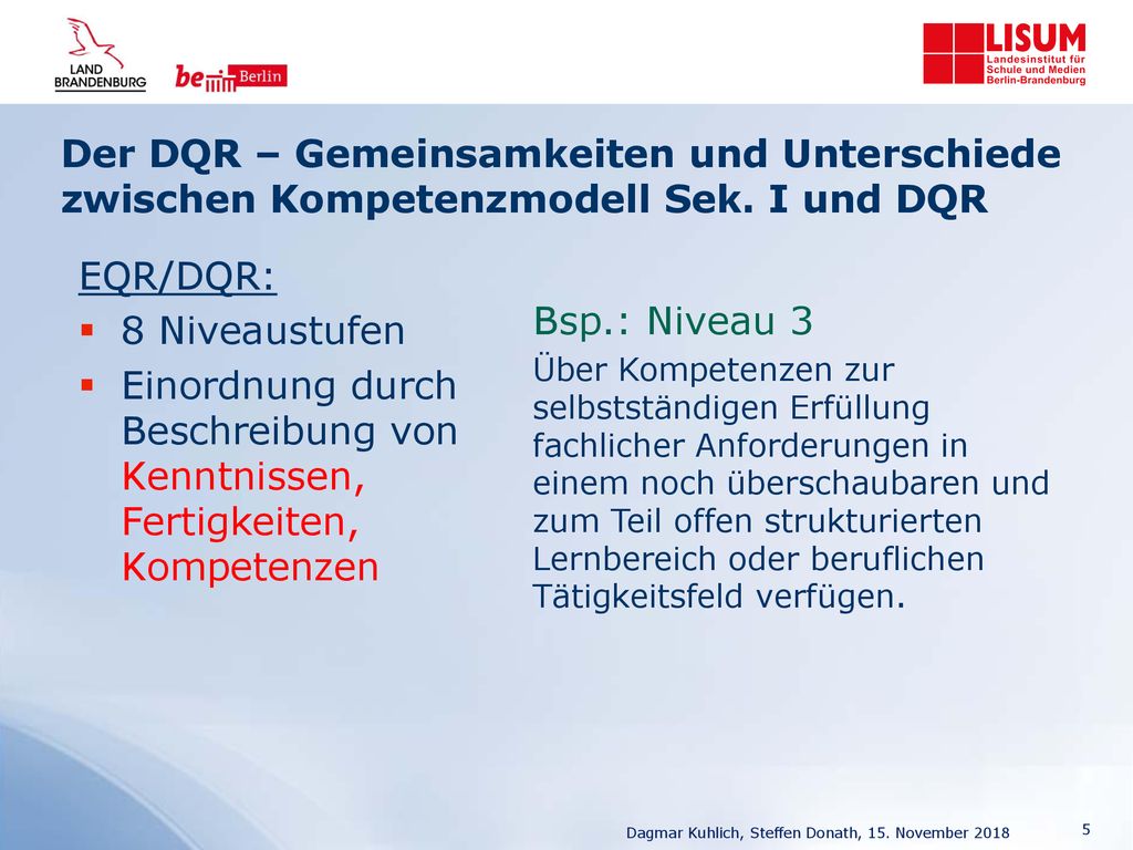 Der DQR – Gemeinsamkeiten und Unterschiede zwischen Kompetenzmodell Sek. I und DQR