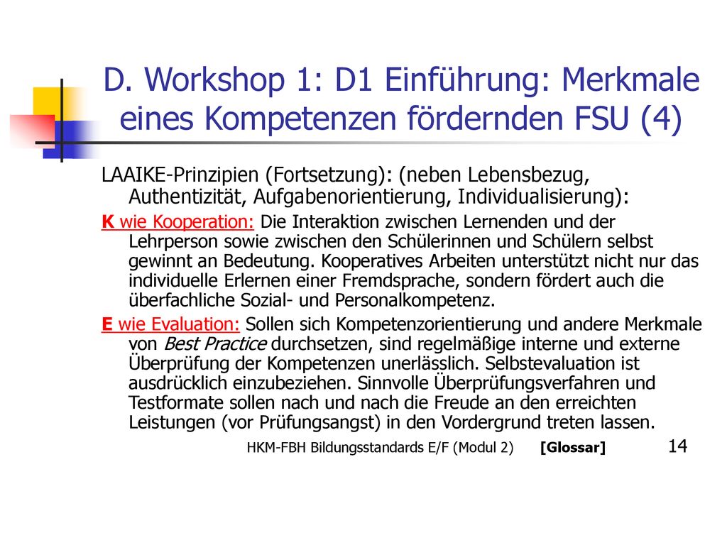 D. Workshop 1: D1 Einführung: Merkmale eines Kompetenzen fördernden FSU (4)