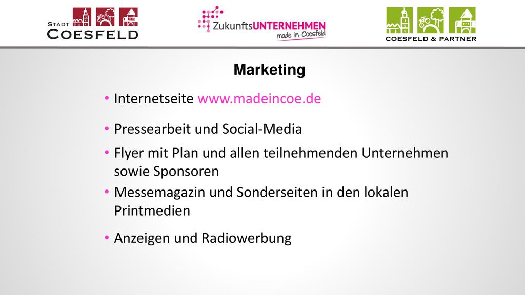 Marketing Internetseite   Pressearbeit und Social-Media. Flyer mit Plan und allen teilnehmenden Unternehmen sowie Sponsoren.