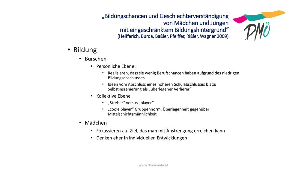„Bildungschancen und Geschlechterverständigung von Mädchen und Jungen mit eingeschränktem Bildungshintergrund (Helfferich, Burda, Baßler, Pfeiffer, Rißler, Wagner 2009)