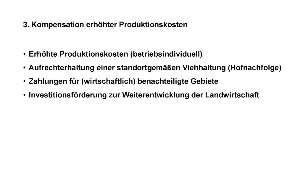 3. Kompensation erhöhter Produktionskosten