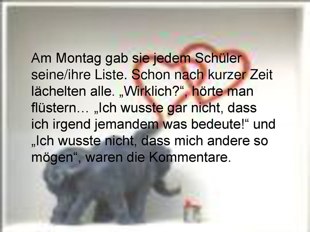 Am Montag gab sie jedem Schüler seine/ihre Liste