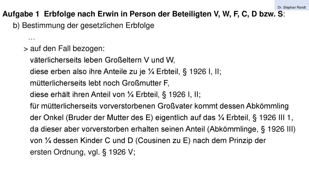b) Bestimmung der gesetzlichen Erbfolge … > auf den Fall bezogen:
