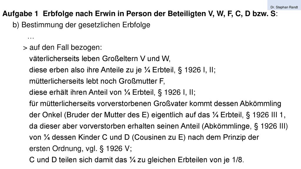 b) Bestimmung der gesetzlichen Erbfolge … > auf den Fall bezogen: