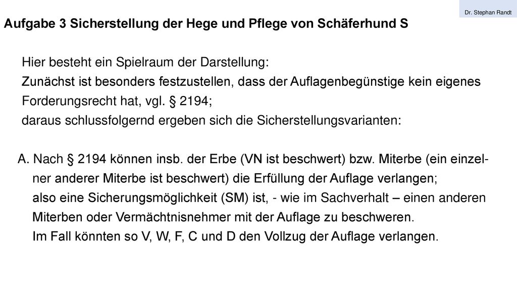 Aufgabe 3 Sicherstellung der Hege und Pflege von Schäferhund S