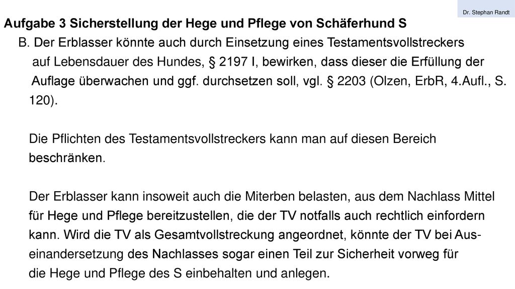 Aufgabe 3 Sicherstellung der Hege und Pflege von Schäferhund S