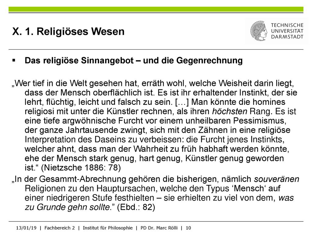 X. 1. Religiöses Wesen Das religiöse Sinnangebot – und die Gegenrechnung.