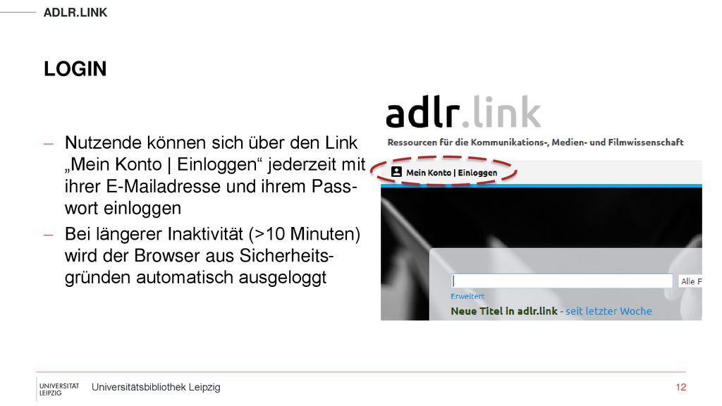 Adlr.link LOGIN. Nutzende können sich über den Link „Mein Konto | Einloggen jederzeit mit ihrer  adresse und ihrem Pass- wort einloggen.
