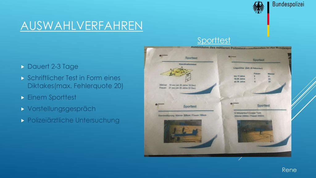 aUSWAHLVERFAHREN Sporttest Dauert 2-3 Tage
