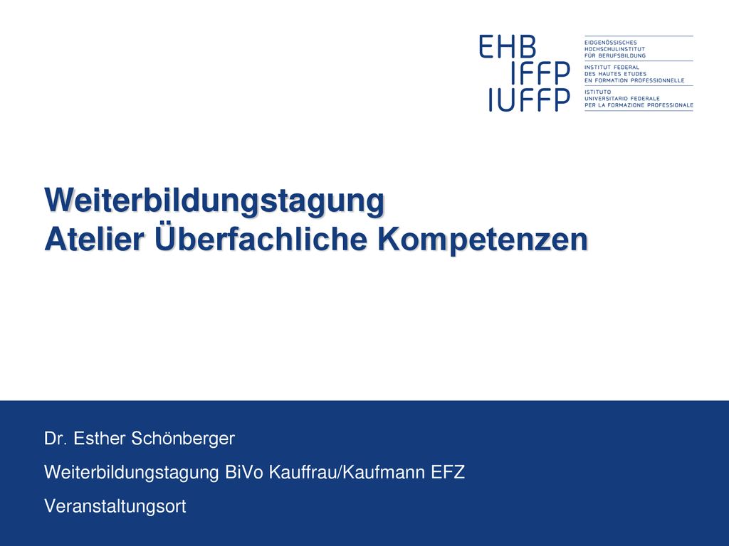 Weiterbildungstagung Atelier Überfachliche Kompetenzen