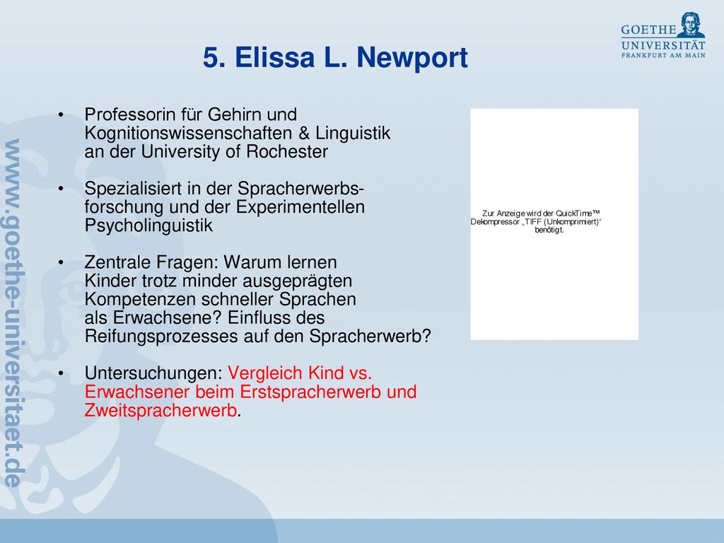 5. Elissa L. Newport Professorin für Gehirn und Kognitionswissenschaften & Linguistik. an der University of Rochester.