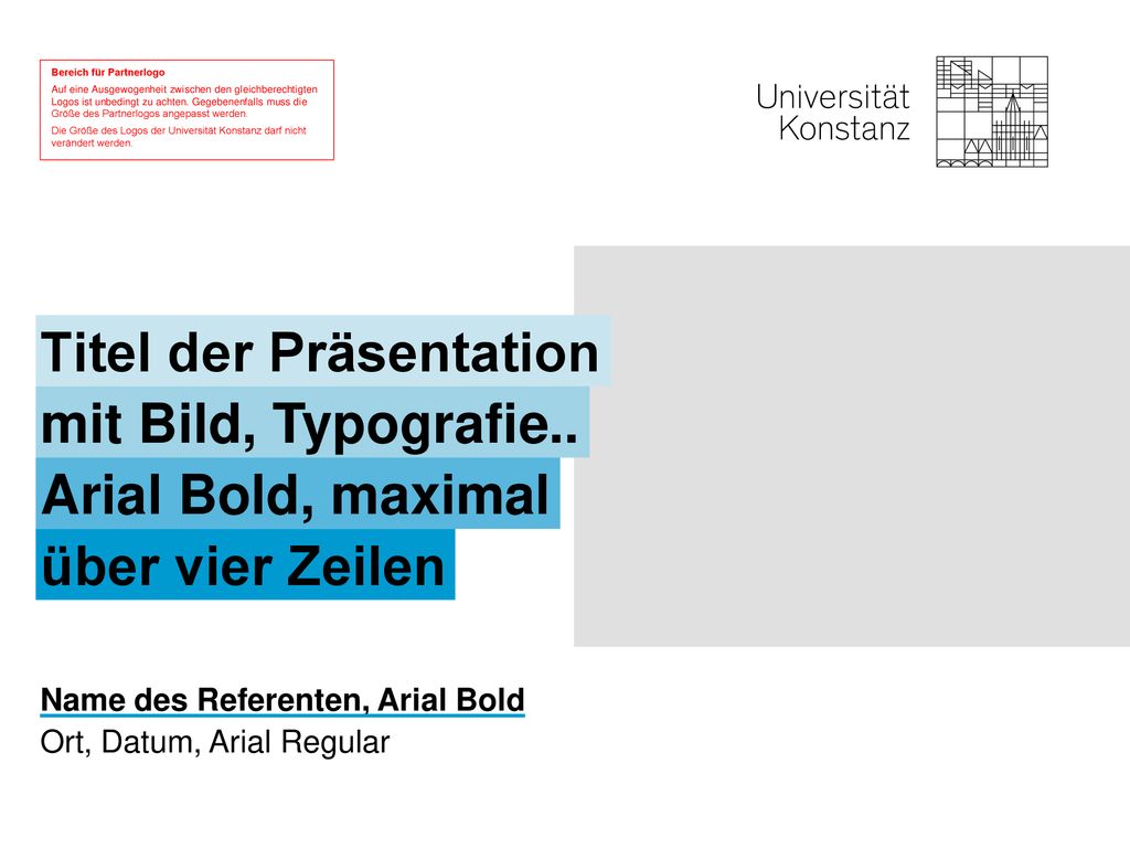 Titel der Präsentation mit Bild, Typografie.. Arial Bold, maximal