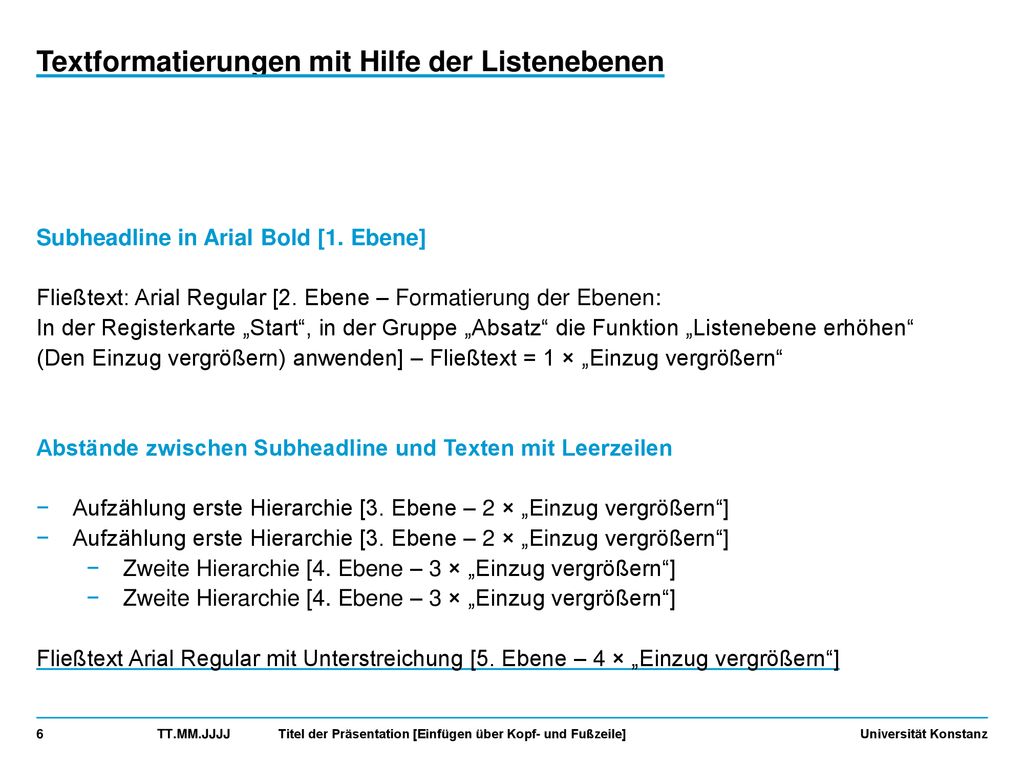 Textformatierungen mit Hilfe der Listenebenen