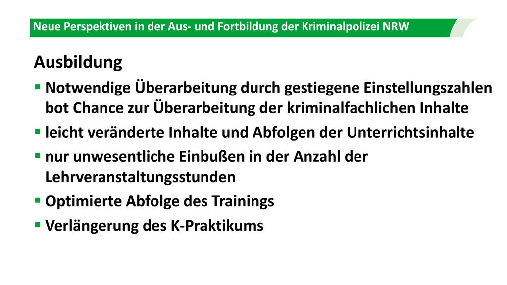 Neue Perspektiven in der Aus- und Fortbildung der Kriminalpolizei NRW