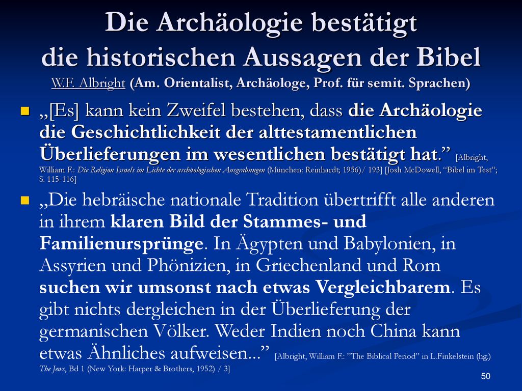 Die Archäologie bestätigt die historischen Aussagen der Bibel W. F