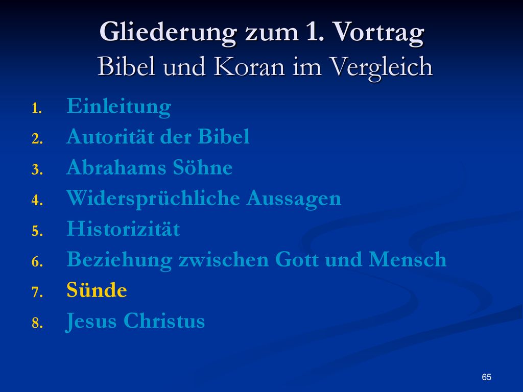 Gliederung zum 1. Vortrag Bibel und Koran im Vergleich