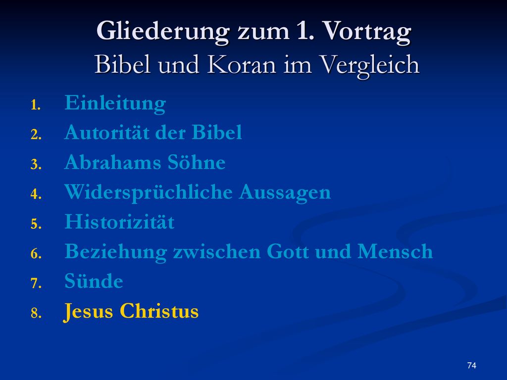 Gliederung zum 1. Vortrag Bibel und Koran im Vergleich
