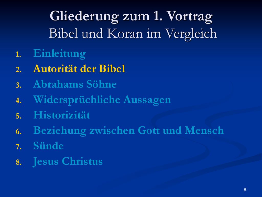 Gliederung zum 1. Vortrag Bibel und Koran im Vergleich