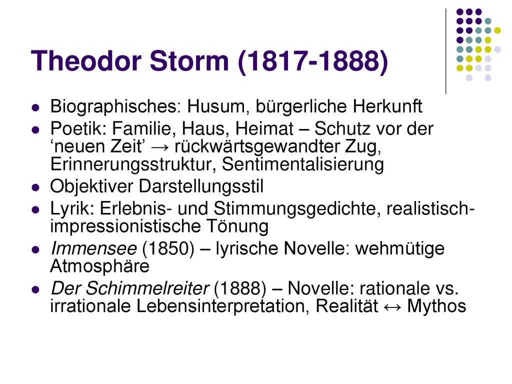 Theodor Storm ( ) Biographisches: Husum, bürgerliche Herkunft