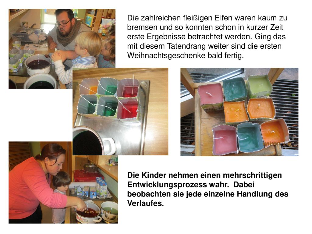 Die zahlreichen fleißigen Elfen waren kaum zu bremsen und so konnten schon in kurzer Zeit erste Ergebnisse betrachtet werden. Ging das mit diesem Tatendrang weiter sind die ersten Weihnachtsgeschenke bald fertig.