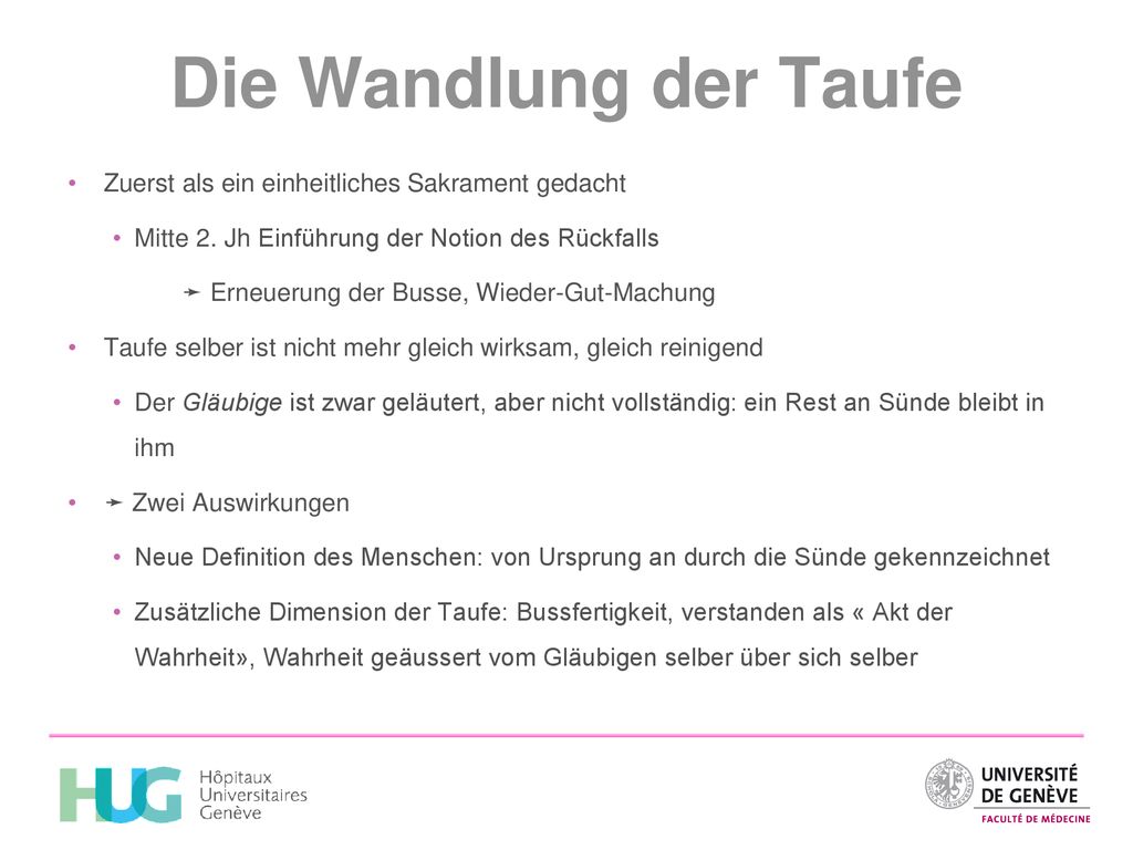 Die Wandlung der Taufe Zuerst als ein einheitliches Sakrament gedacht