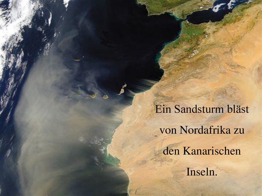 Ein Sandsturm bläst von Nordafrika zu den Kanarischen Inseln.