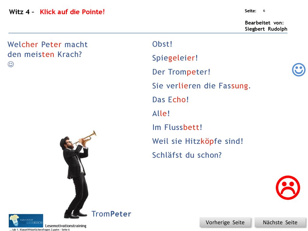   Obst! Welcher Peter macht Spiegeleier! den meisten Krach 