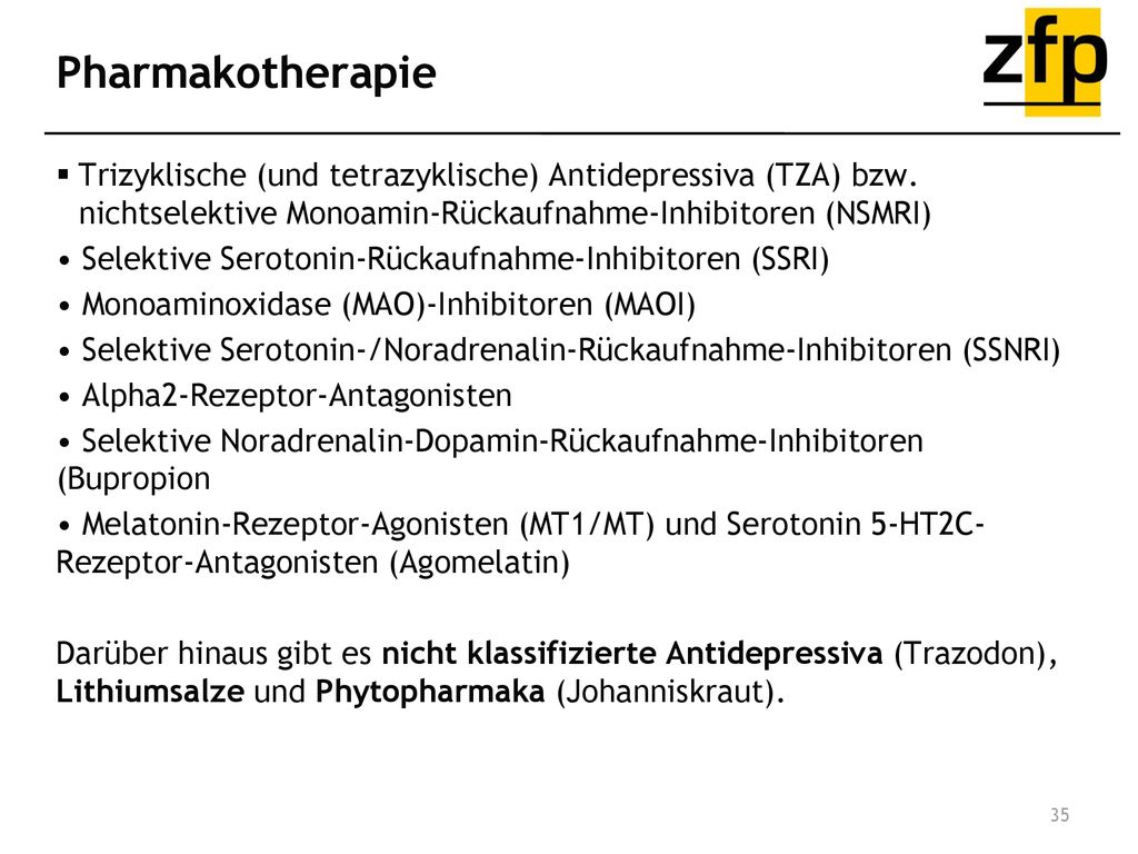 Pharmakotherapie Trizyklische (und tetrazyklische) Antidepressiva (TZA) bzw. nichtselektive Monoamin-Rückaufnahme-Inhibitoren (NSMRI)