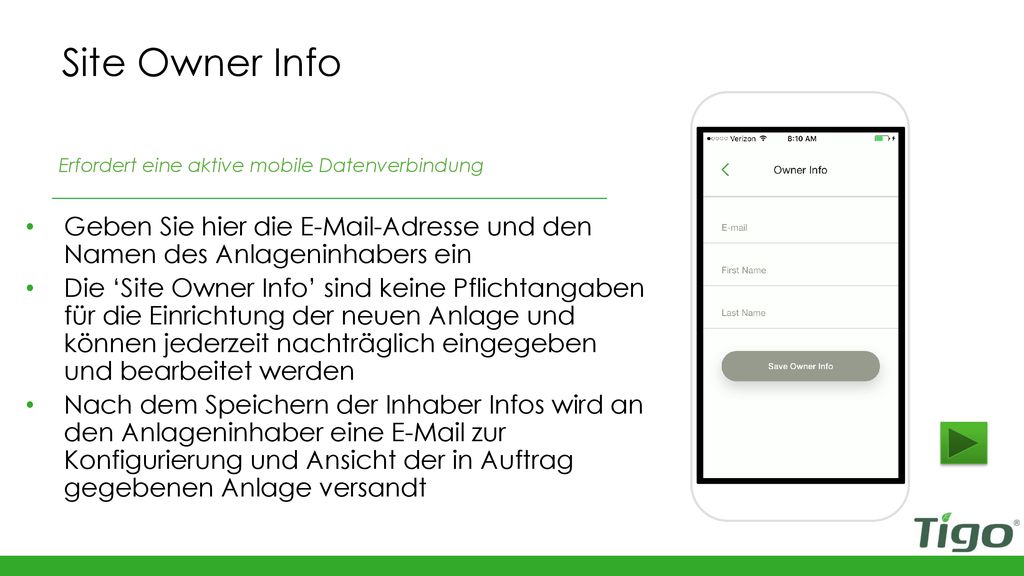 Site Owner Info Erfordert eine aktive mobile Datenverbindung. Geben Sie hier die  -Adresse und den Namen des Anlageninhabers ein.