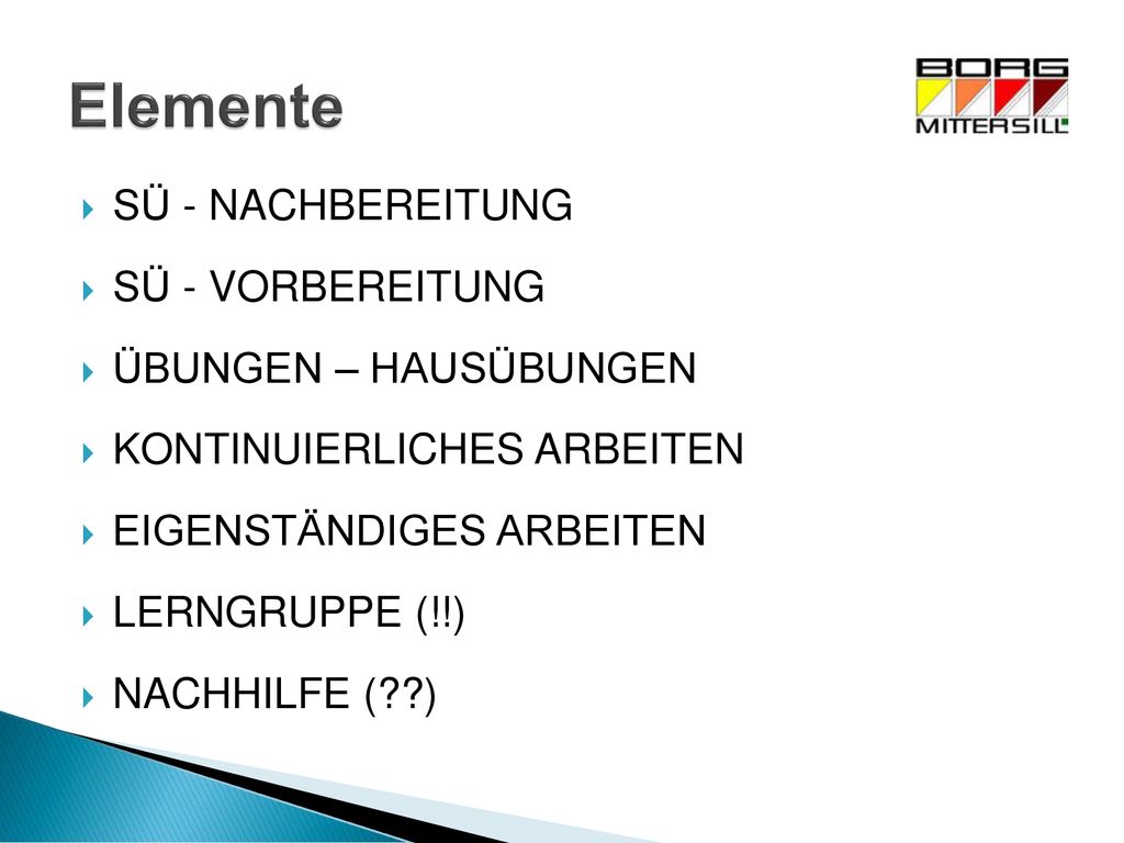 Elemente SÜ - NACHBEREITUNG SÜ - VORBEREITUNG ÜBUNGEN – HAUSÜBUNGEN