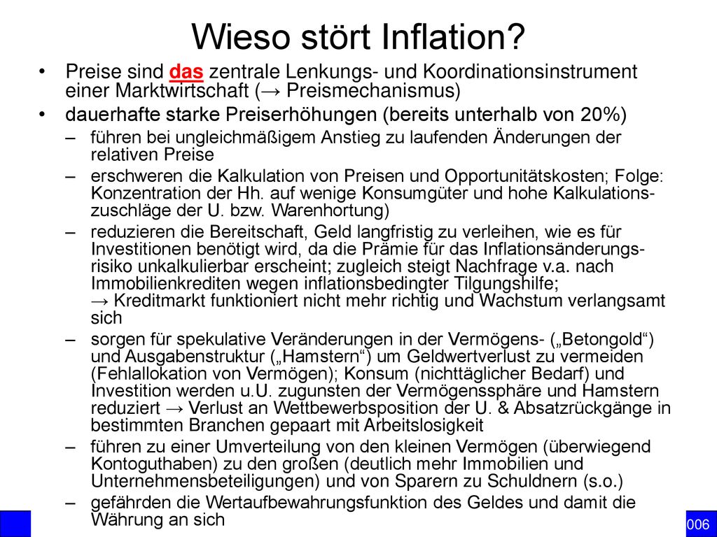 Wieso stört Inflation Preise sind das zentrale Lenkungs- und Koordinationsinstrument einer Marktwirtschaft (→ Preismechanismus)