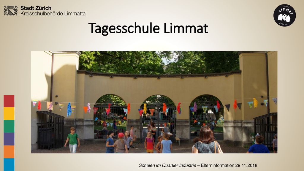 Tagesschule Limmat Schulen im Quartier Industrie – Elterninformation