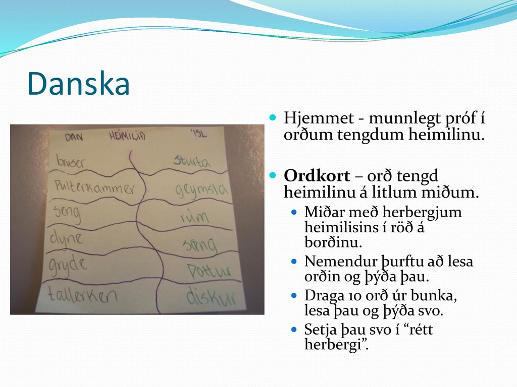 Danska Hjemmet - munnlegt próf í orðum tengdum heimilinu.