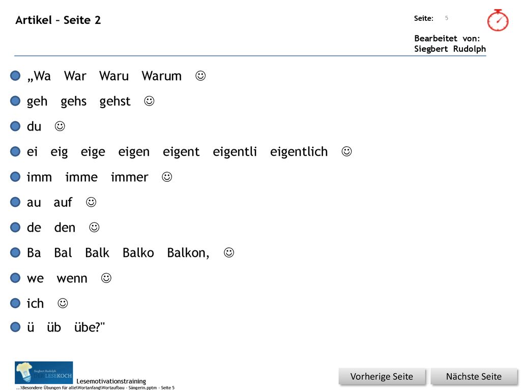 „Wa War Waru Warum J geh gehs gehst J du J ei eig eige eigen eigent