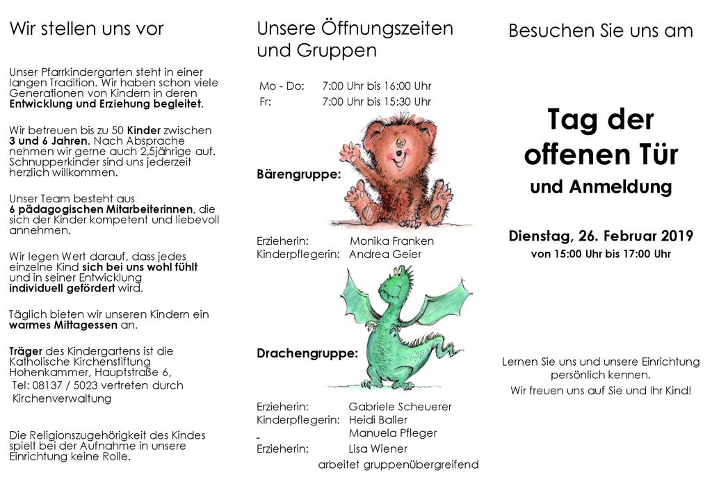 Tag der offenen Tür Unsere Öffnungszeiten und Gruppen