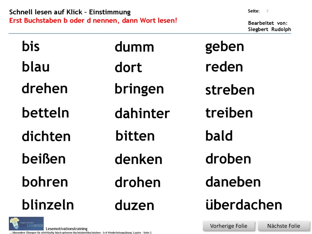 b is d umm geben geben b lau d ort reden reden d rehen b ringen