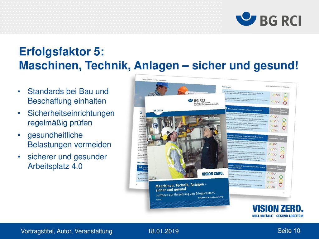 Erfolgsfaktor 5: Maschinen, Technik, Anlagen – sicher und gesund!