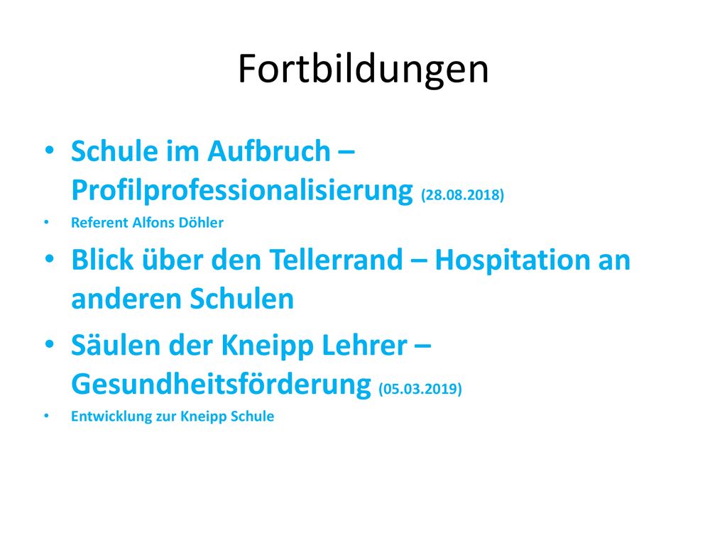 Fortbildungen Schule im Aufbruch – Profilprofessionalisierung ( ) Referent Alfons Döhler.