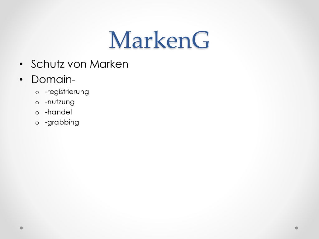 MarkenG Schutz von Marken Domain- -registrierung -nutzung -handel