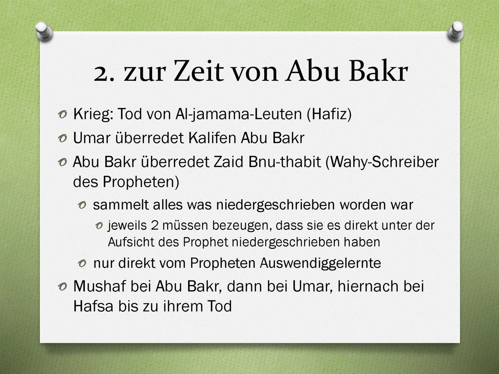 2. zur Zeit von Abu Bakr Krieg: Tod von Al-jamama-Leuten (Hafiz)