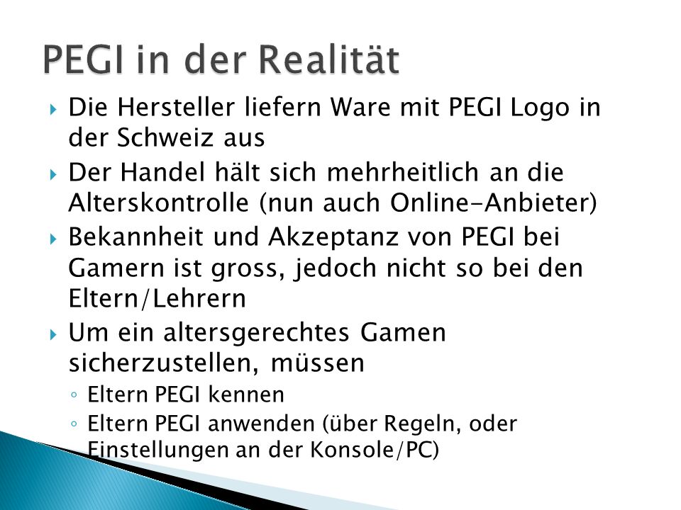 PEGI in der Realität Die Hersteller liefern Ware mit PEGI Logo in der Schweiz aus.