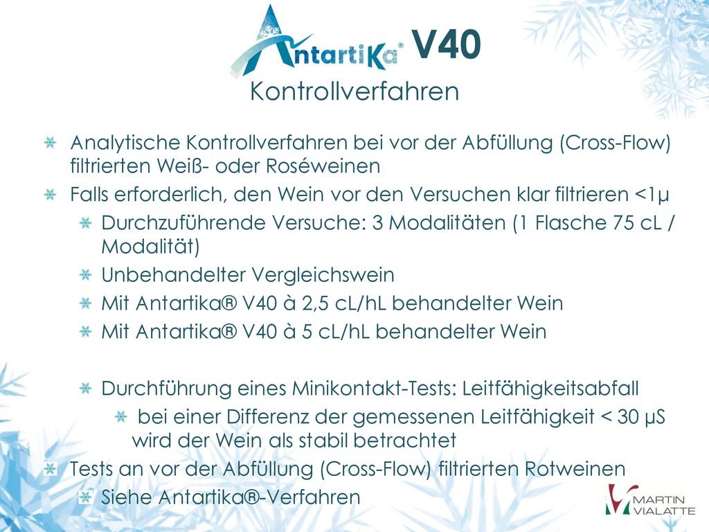 Kontrollverfahren V40. Analytische Kontrollverfahren bei vor der Abfüllung (Cross-Flow) filtrierten Weiß- oder Roséweinen.