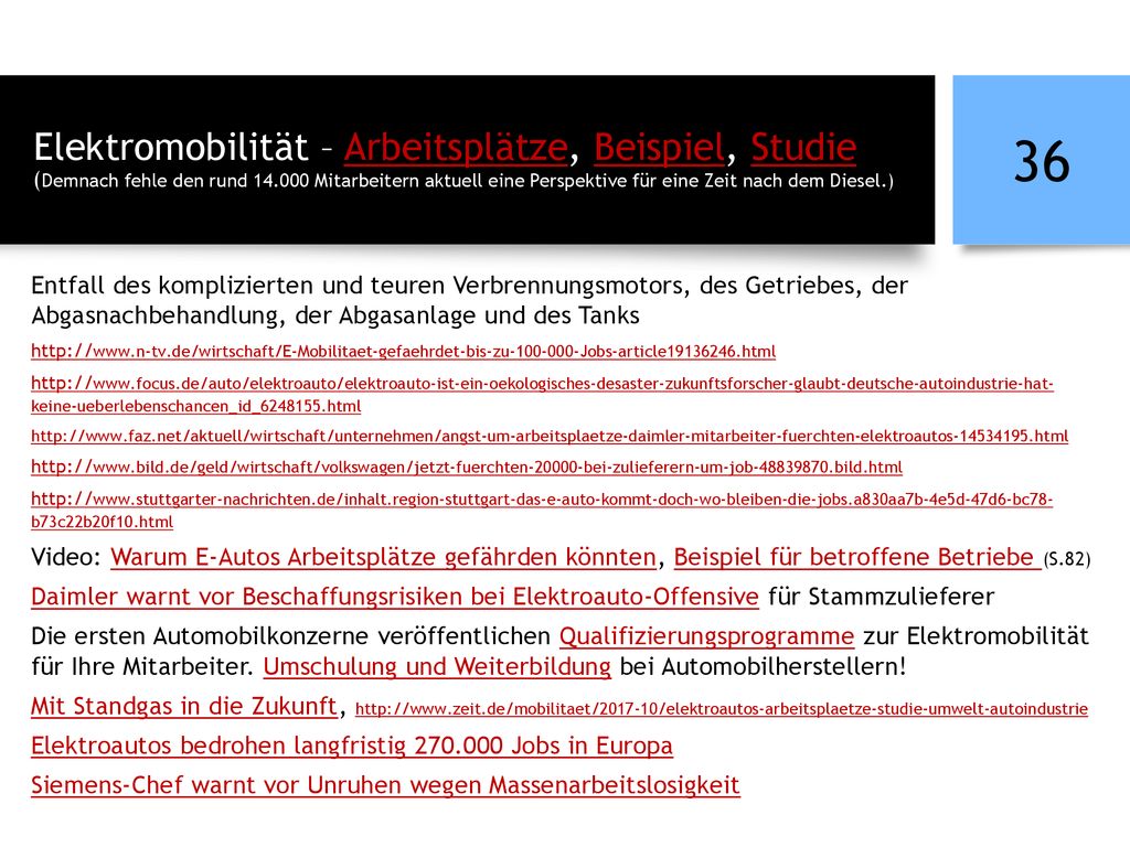 Elektromobilität – Arbeitsplätze, Beispiel, Studie (Demnach fehle den rund Mitarbeitern aktuell eine Perspektive für eine Zeit nach dem Diesel.)