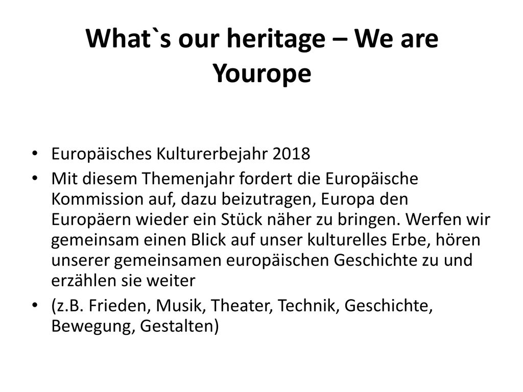 What`s our heritage – We are Yourope